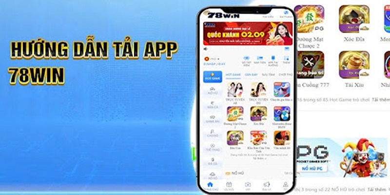 Tổng hợp những lợi ích khi tải app 78win giải trí